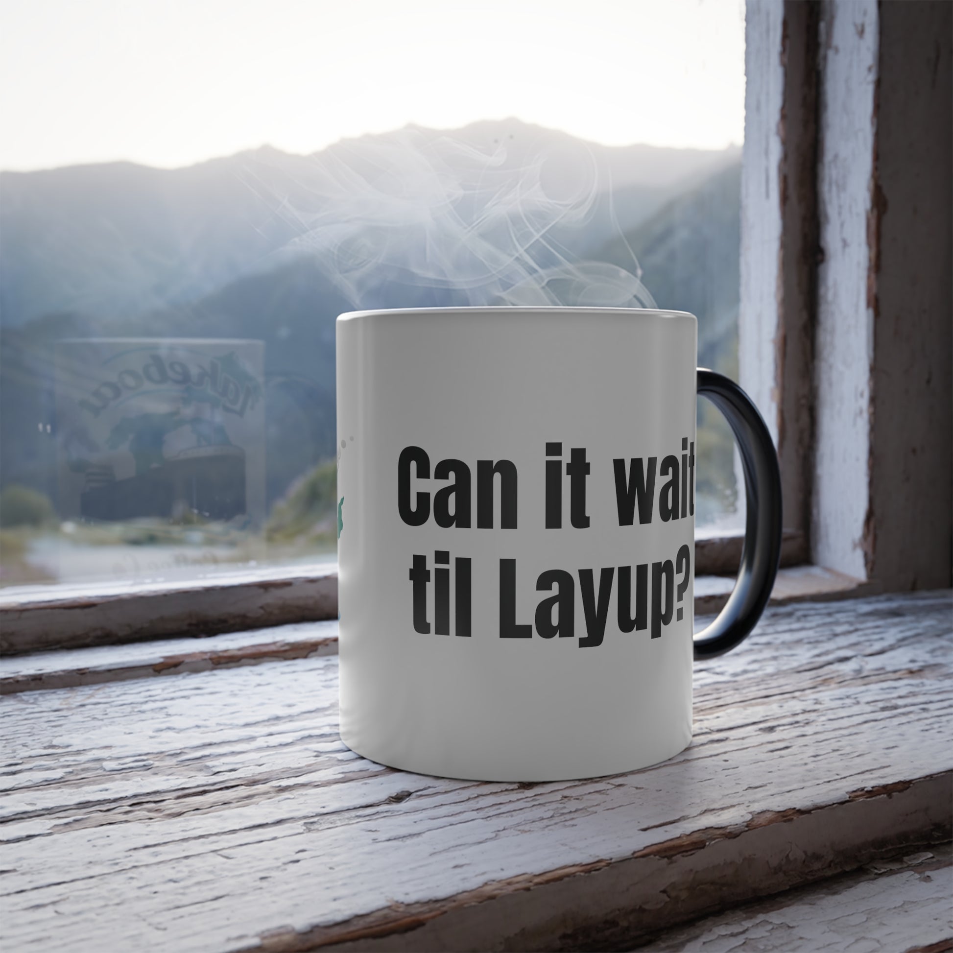 Color Morphing Mug, "Can it wait til Layup?"